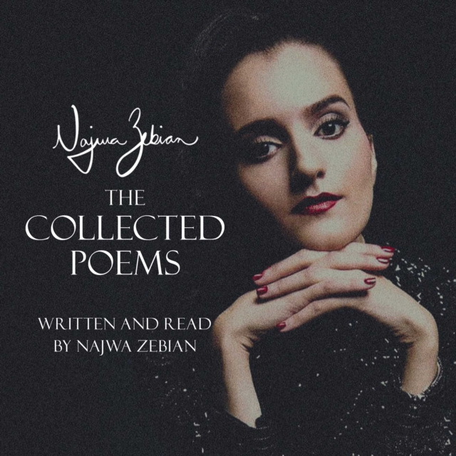 Audiokniha Najwa Zebian: The Collected Poems Najwa Zebian