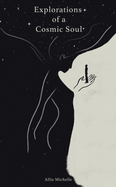 E-book Explorations of a Cosmic Soul Allie Michelle
