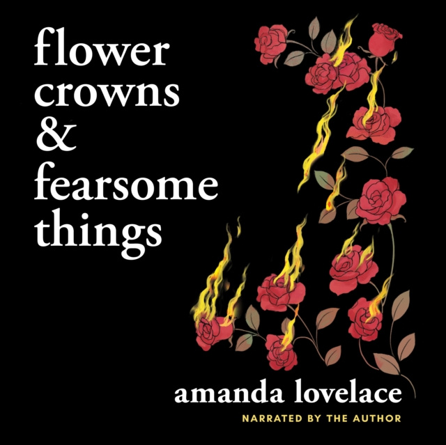 Audiokniha Flower Crowns and Fearsome Things Amanda Lovelace