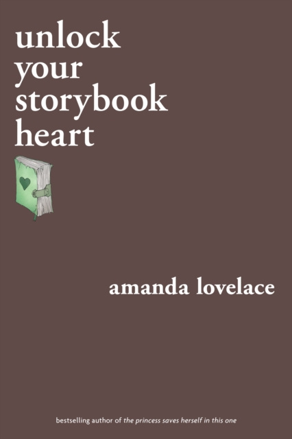 E-kniha unlock your storybook heart Amanda Lovelace