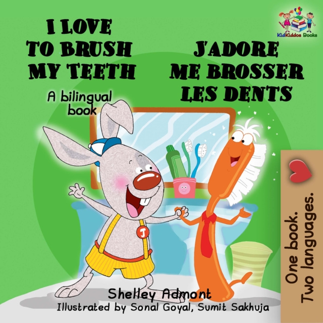 E-kniha I Love to Brush My Teeth J'adore me brosser les dents Shelley Admont