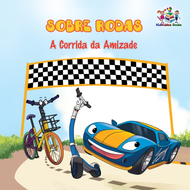 E-kniha Sobre Rodas A Corrida da Amizade KidKiddos Books