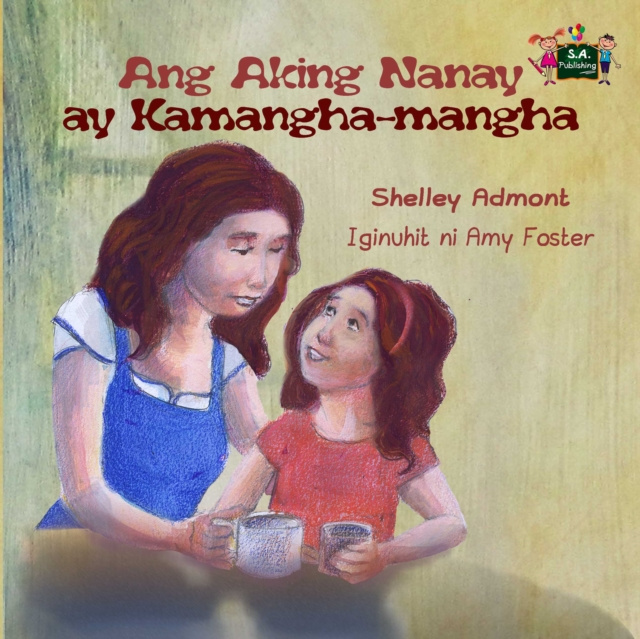 E-book Ang Aking Nanay ay Kamangha-mangha Shelley Admont