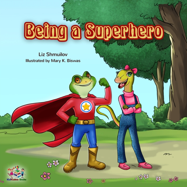 E-knjiga Being a Superhero Liz Shmuilov