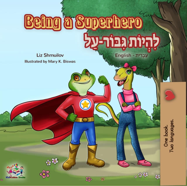 Libro electrónico Being a Superhero Liz Shmuilov