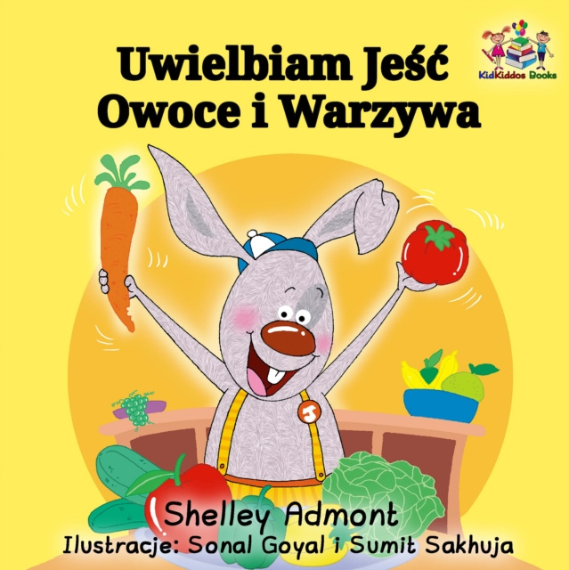 E-book Uwielbiam Jesc Owoce i Warzywa Shelley Admont