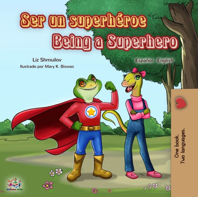 E-kniha Ser un superheroe Being a Superhero Liz Shmuilov