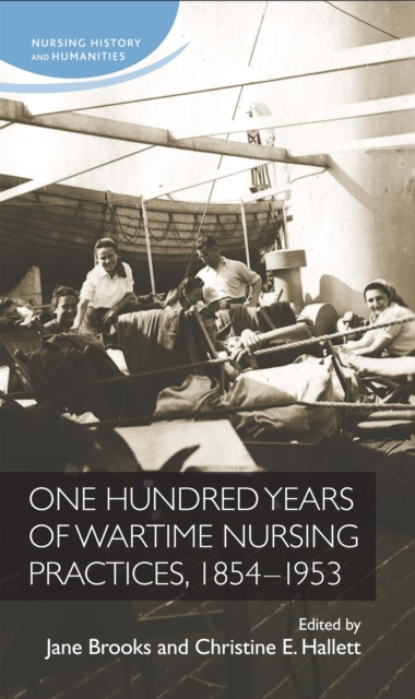E-kniha One hundred years of wartime nursing practices, 1854-1953 Jane Brooks
