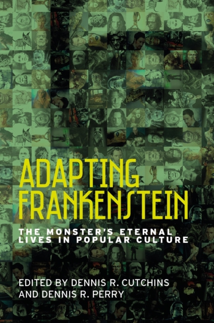 E-knjiga Adapting Frankenstein Dennis R. Cutchins