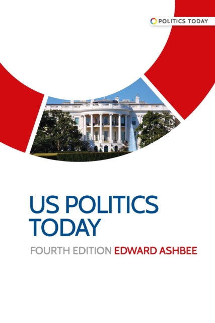 E-kniha US politics today Edward Ashbee