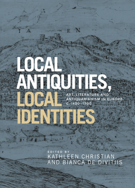 E-kniha Local antiquities, local identities Francesco Benelli