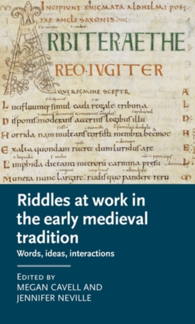 E-knjiga Riddles at work in the early medieval tradition Megan Cavell