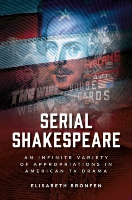 ebook Serial Shakespeare Elisabeth Bronfen