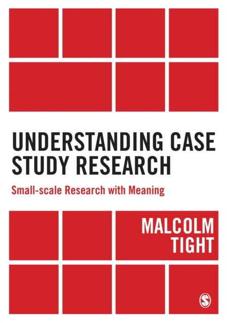 E-knjiga Understanding Case Study Research Malcolm Tight