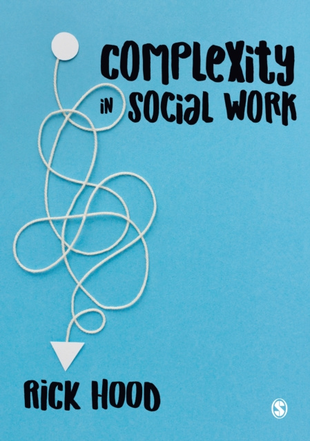 E-knjiga Complexity in Social Work Rick Hood