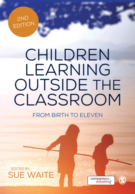 E-knjiga Children Learning Outside the Classroom Sue Waite
