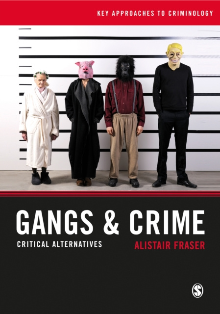 E-book Gangs & Crime Alistair Fraser