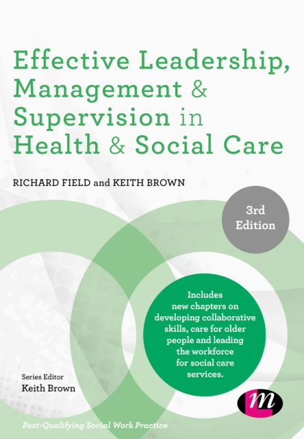 E-kniha Effective Leadership, Management and Supervision in Health and Social Care Richard Field