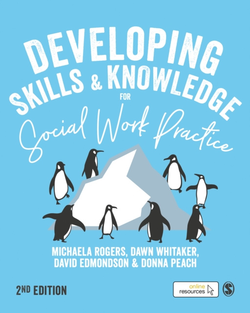 E-book Developing Skills and Knowledge for Social Work Practice Michaela Rogers