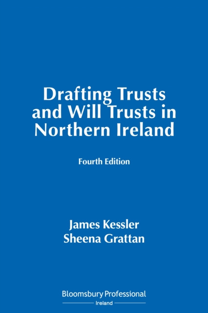 E-kniha Drafting Trusts and Will Trusts in Northern Ireland Kessler James Kessler