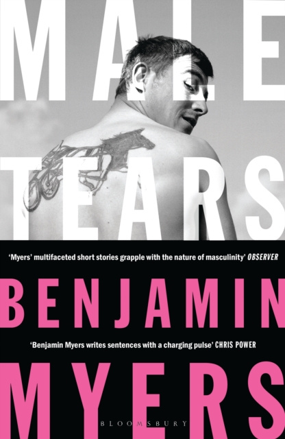 E-book Male Tears Myers Benjamin Myers