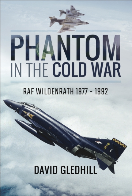 E-book Phantom in the Cold War David Gledhill
