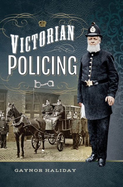 E-Book Victorian Policing Gaynor Haliday