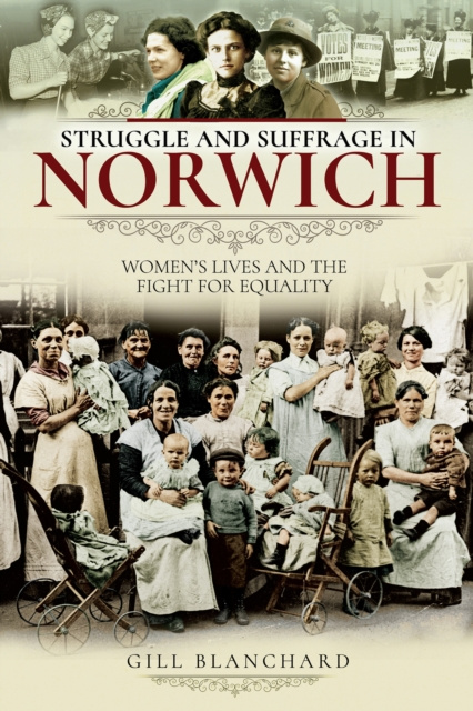 E-book Struggle and Suffrage in Norwich Gill Blanchard