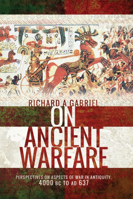 E-knjiga On Ancient Warfare Gabriel Richard A Gabriel