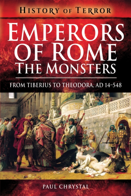 E-kniha Emperors of Rome: The Monsters Paul Chrystal