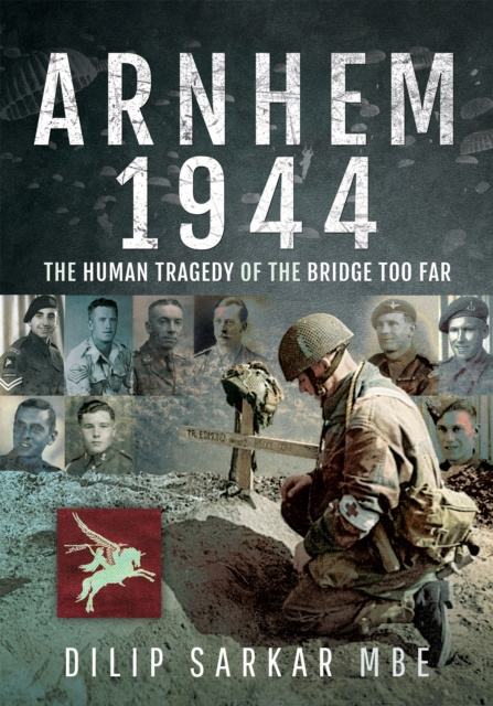 E-knjiga Arnhem 1944 Dilip Sarkar