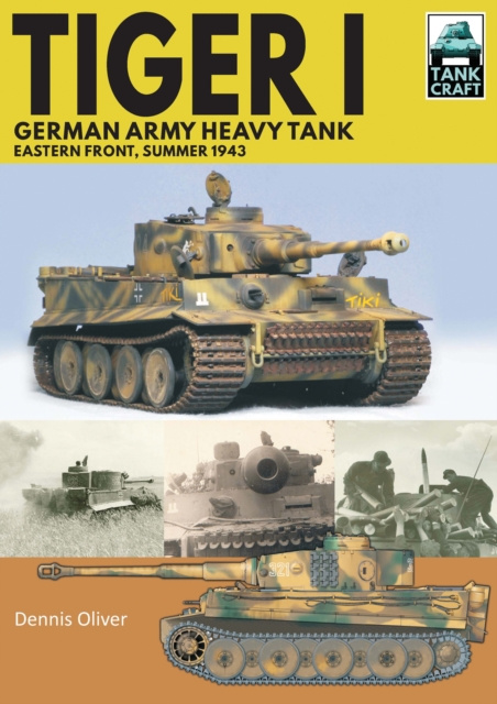 E-kniha Tiger I: German Army Heavy Tank Oliver Dennis Oliver