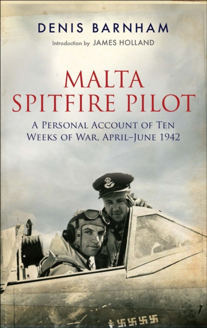 E-book Malta Spitfire Pilot Denis Barnham