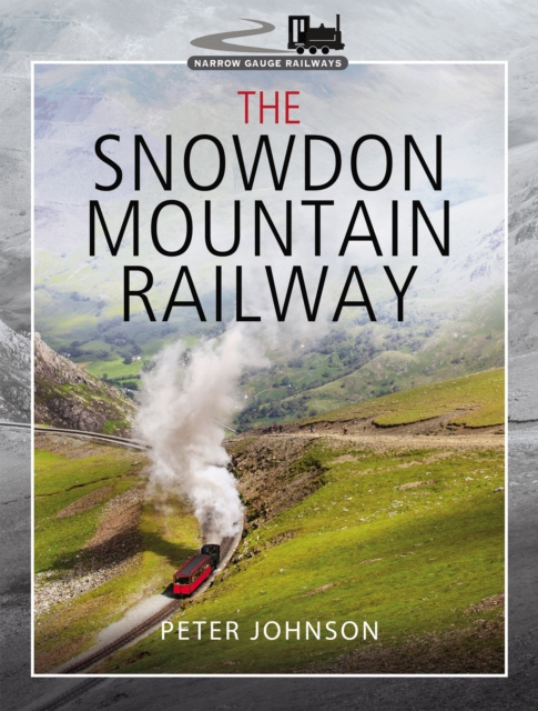 E-kniha Snowdon Mountain Railway Johnson Peter Johnson