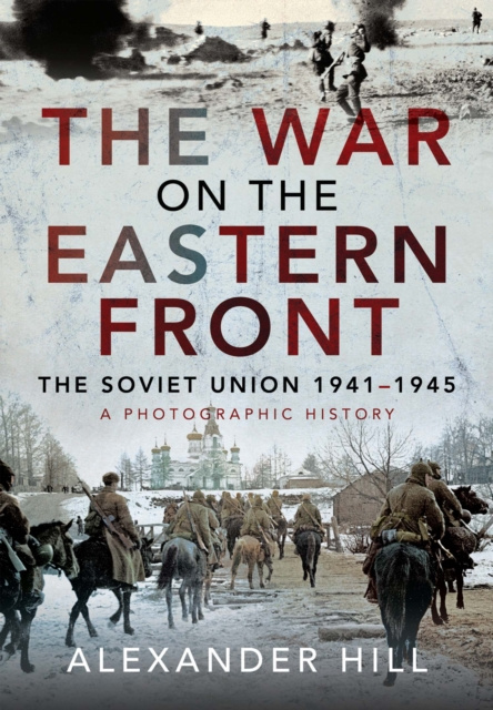 E-knjiga War on the Eastern Front Hill Alexander Hill