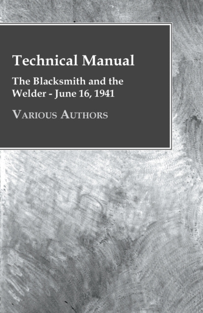 E-kniha Technical Manual - The Blacksmith and the Welder - June 16, 1941 