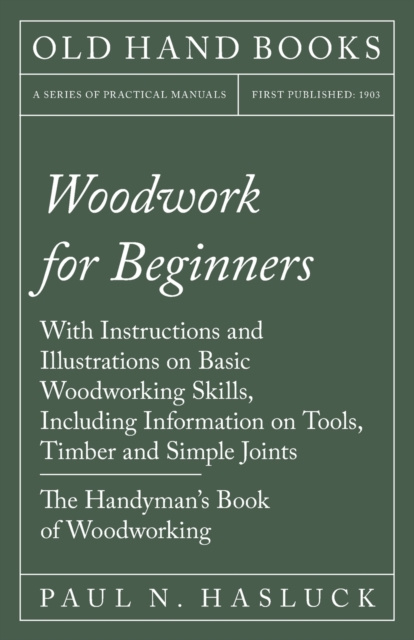 E-kniha Woodwork for Beginners Paul N. Hasluck