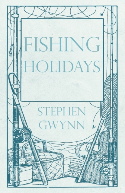 E-knjiga Fishing Holidays Stephen Gwynn