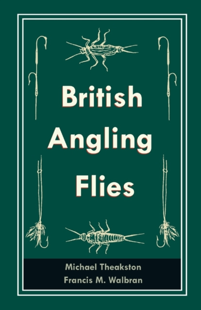 E-knjiga British Angling Flies Michael Theakston