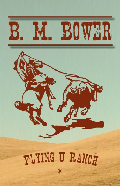 ebook Flying U Ranch Bertha Muzzy Bower