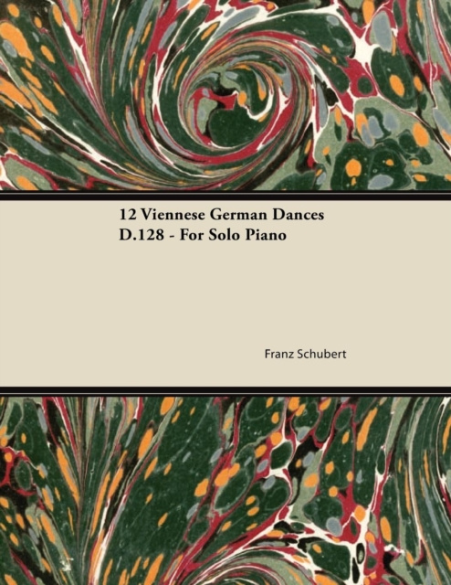 E-knjiga 12 Viennese German Dances D.128 - For Solo Piano Franz Schubert