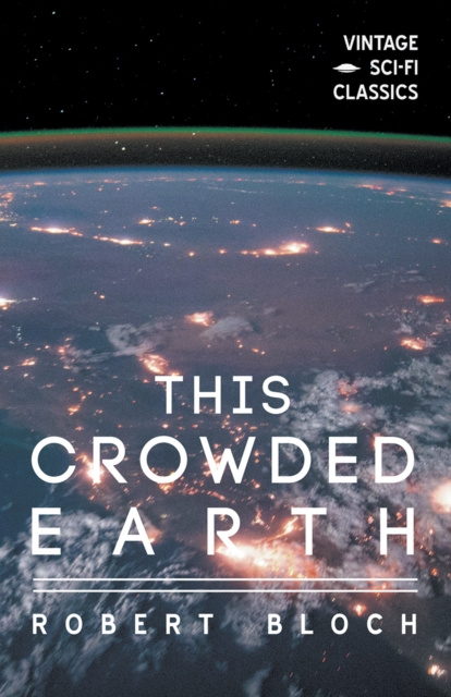 E-book This Crowded Earth Robert Bloch