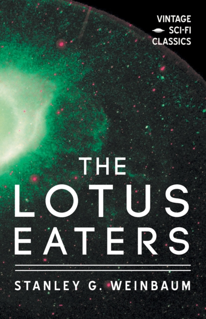 E-kniha Lotus Eaters Stanley G. Weinbaum