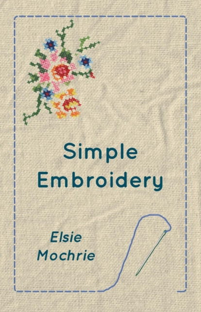 E-kniha Simple Embroidery Elsie Mochrie