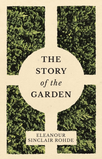 E-kniha Story of the Garden Eleanour Sinclair Rohde