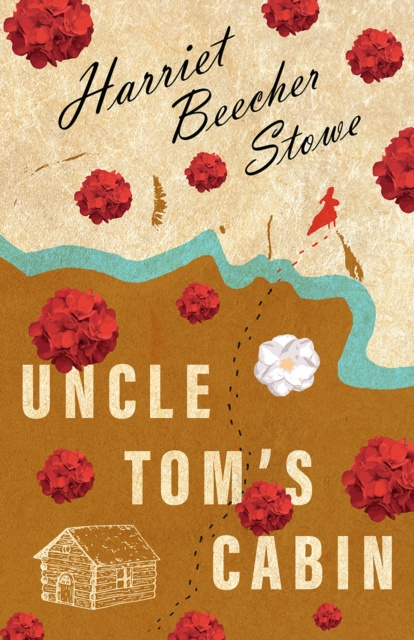 E-knjiga Uncle Tom's Cabin Harriet Beecher Stowe