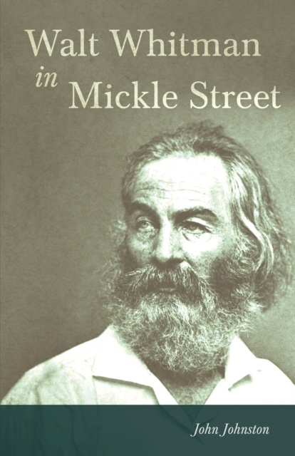 E-knjiga Walt Whitman in Mickle Street Elizabeth Leavitt Keller