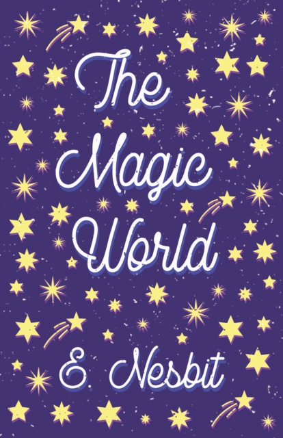 E-Book Magic World E. Nesbit