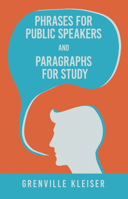 E-book Phrases for Public Speakers and Paragraphs for Study Grenville kleiser