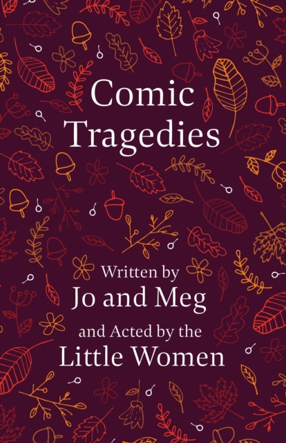 E-knjiga Comic Tragedies Louisa May Alcott